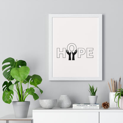 Vertical Framed Poster - HOPE Art, Design, Home Decor, Wall Art, Inspirational Print, Gift for Artists, Positive Vibes