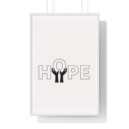 Vertical Framed Poster - HOPE Art, Design, Home Decor, Wall Art, Inspirational Print, Gift for Artists, Positive Vibes