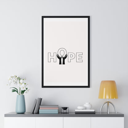 Vertical Framed Poster - HOPE Art, Design, Home Decor, Wall Art, Inspirational Print, Gift for Artists, Positive Vibes