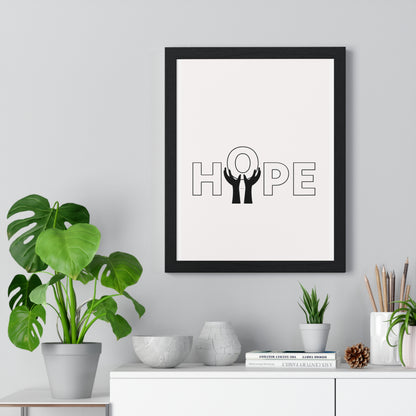 Vertical Framed Poster - HOPE Art, Design, Home Decor, Wall Art, Inspirational Print, Gift for Artists, Positive Vibes