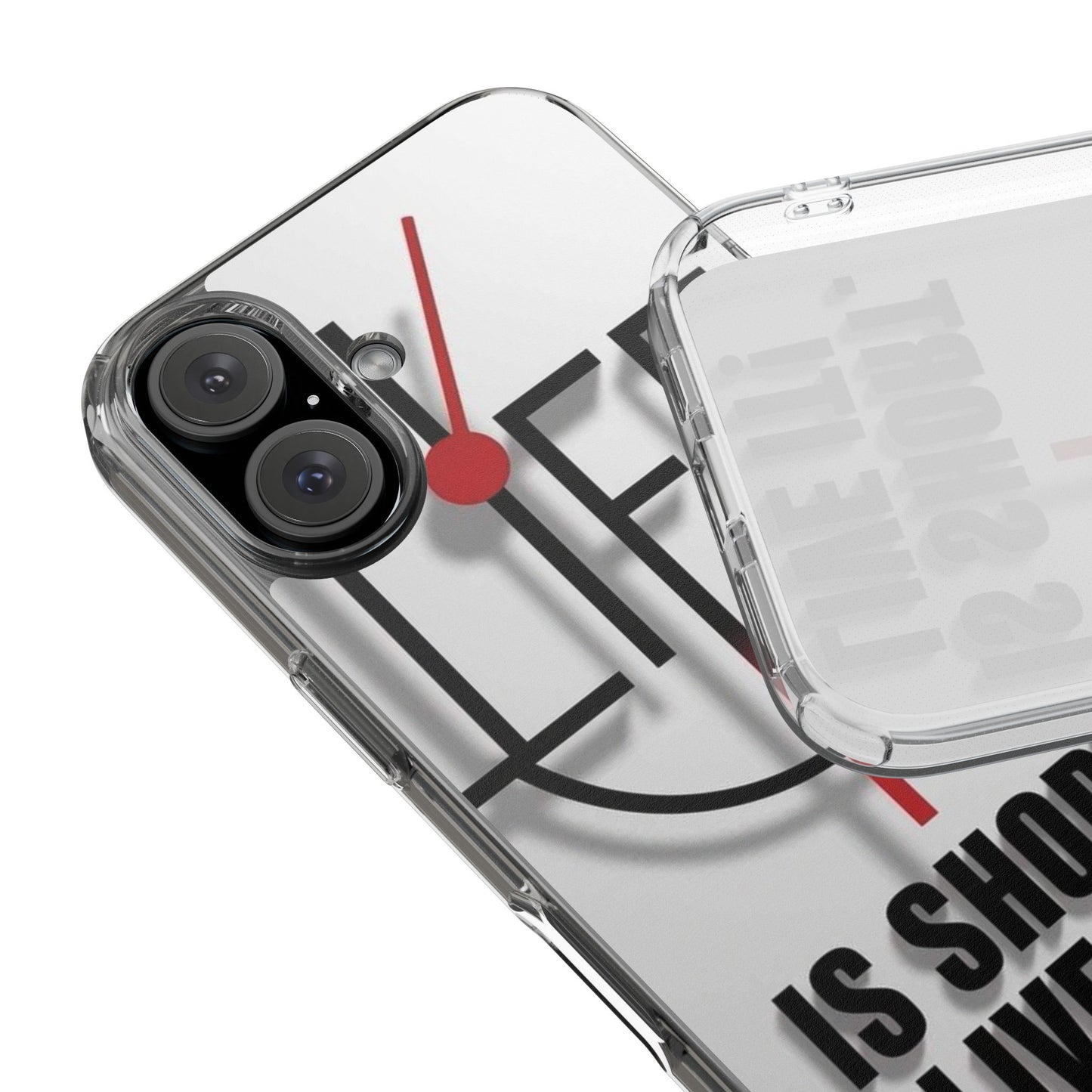 Inspirational Clear Phone Case - 'Life is Short. Live It!'