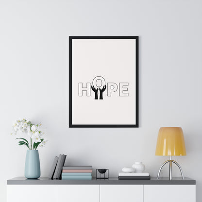 Vertical Framed Poster - HOPE Art, Design, Home Decor, Wall Art, Inspirational Print, Gift for Artists, Positive Vibes