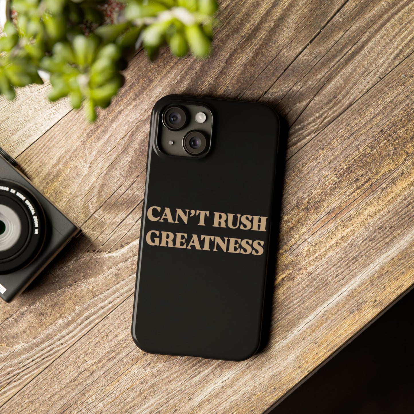 Motivational Slim Phone Case - "Can't Rush Greatness" - Stylish Protection for Everyday Inspiration