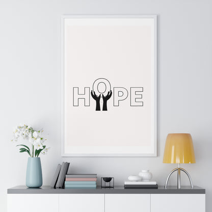 Vertical Framed Poster - HOPE Art, Design, Home Decor, Wall Art, Inspirational Print, Gift for Artists, Positive Vibes