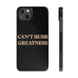 Motivational Slim Phone Case - "Can't Rush Greatness" - Stylish Protection for Everyday Inspiration