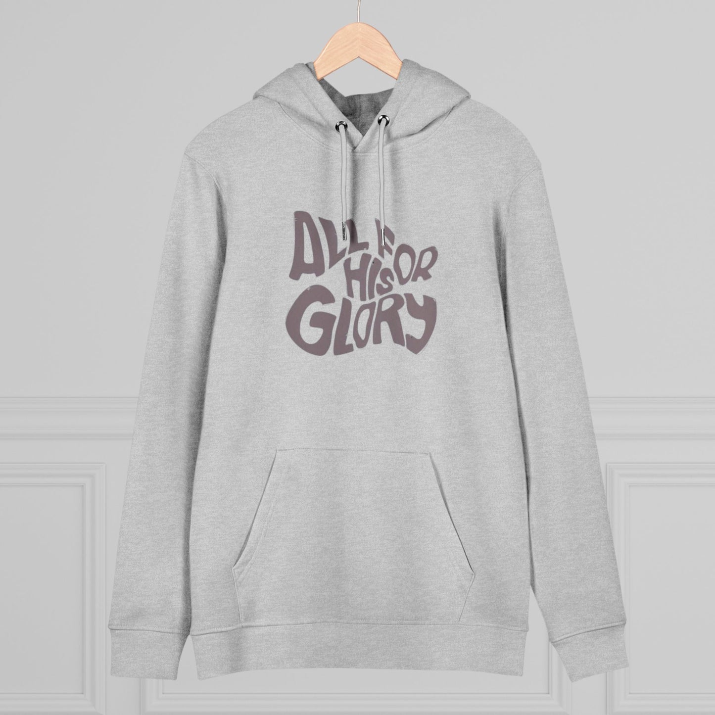 Cruiser Hoodie ALL FOR HIS GLORY Design