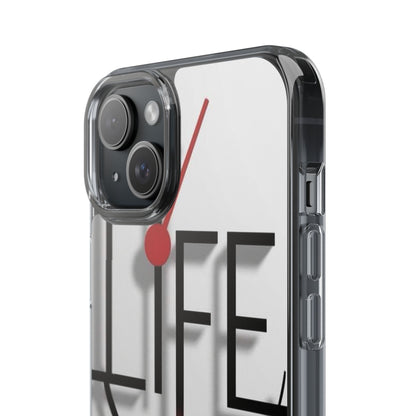 Inspirational Clear Phone Case - 'Life is Short. Live It!'