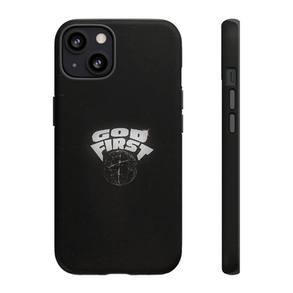 Phone Case - GOD FIRST Religious Christian Tough Case